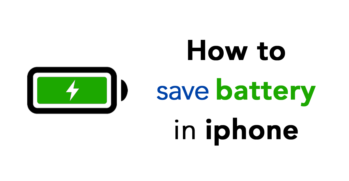 How to save battery in iPhone